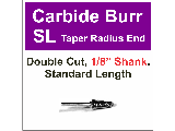 Taper Shape Radius Double Cut Carbide Burrs (Sizes)