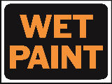 Sign 9 x 12 Plastic: Wet Paint