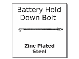 Battery Hold Down Bolt (Sizes)