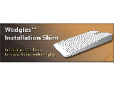 Wedgies Installation Shims (Soft and Hard)