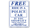 9 In x 12 In Plastic Sign: Ride In Police Car