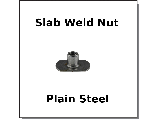 Slab Weld Nuts (Sizes)