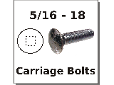 5/16-18 Carriage Bolts