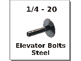 1/4-20 Elevator Bolts Steel