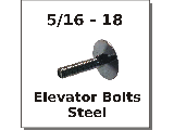 5/16-18 Elevator Bolts Steel