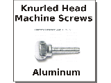 Knurled Head Machine Screws Aluminum