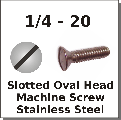 1/4-20 Oval Slot Machine Screws Stainless Steel