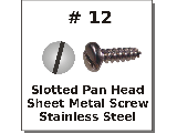 #12 Pan Slotted Sheet Metal Screws, Stainless Steel